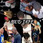 Mud Tape (Explicit)