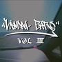 VANDAL BARS, VOL. III (Explicit)