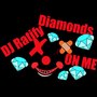 Diamonds on Me