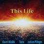 This Life (feat. Tara) [Explicit]