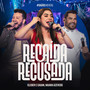 Recaída Recusada (Ao Vivo)