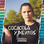 Cocacola y Mentos (Explicit)