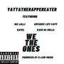 We The Ones (Featuring Miz Lolli, AdvancedLife Cavy, Kash Da Rolla, Kavel) [Explicit]