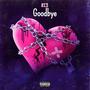 Goodbye (Explicit)