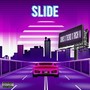 Slide (feat. Th3rd & Rich Vendetta) [Explicit]