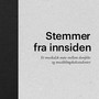 Stemmer fra innsiden