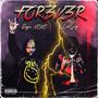 FOR3V3R (feat. LuhEjay) [Explicit]