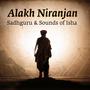 Alakh Niranjan (feat. Sadhguru & Ram Miriyala)