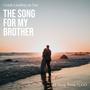 The Song for my Brother (OTS Soundtrack from CLOY)