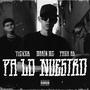 Pa Lo Nuestro (feat. Marin MC & Padh AG) [Explicit]