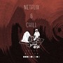 Netflix&Chill (Acústica)