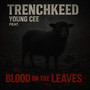 Blood on the leaves (Explicit)