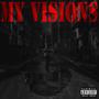 MY VISIONS (Explicit)