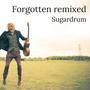 Forgotten remixed