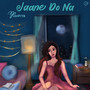 Jaane Do Na