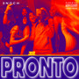 Pronto (Explicit)