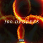 100 Degrees (Explicit)