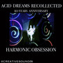 ACID DREAMS RECOLLECTED (10 Years Anniversary Harmonic Obsession)