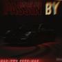 Passin By (feat. MarMoney, BCB TwoFour & ITzMAS) [Explicit]