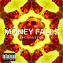 Money Falls (Explicit)