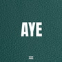 Aye Song (Explicit)