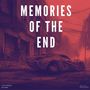 Memories of the End