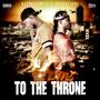 From The Mud To The Throne (Volume 1.) [Explicit]