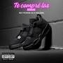 Te Compre Las Jordan (Explicit)