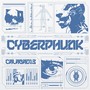 CYBERPHUNK (Explicit)