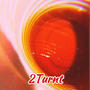 2Turnt (TooTurnt) [Explicit]