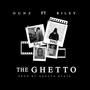 The Ghetto (feat. Riley)