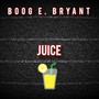 Juice (Explicit)