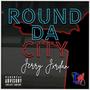 Round Da City (Explicit)