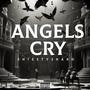 Angels Cry (feat. Lil Scotty) [Explicit]