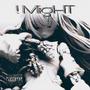 ! MiGHT! (Explicit)