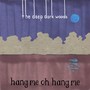 Hang Me, Oh Hang Me