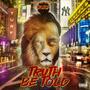 Truth Be Told (Explicit)