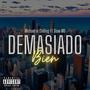 Demasiado Bien (Explicit)