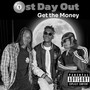 1$t dAY OuT {gET MonEy} (Explicit)