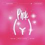 Pink (feat. theysaidaby) [Explicit]