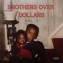 B.O.D (Brothers Over Dollars) , Vol. 1 [Explicit]