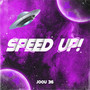 Speed UP! (Explicit)