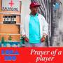 Prayer Of A Player