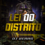 Lei do Distrito (Explicit)