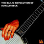 The Banjo Revolution of Donald Beck