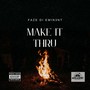 Make It Thru