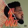 All At Once (Explicit)