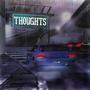 THOUGHTS (Explicit)