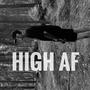 HIGH AF (Explicit)