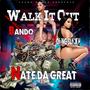 Walk It Out (feat. Nate Da Great)